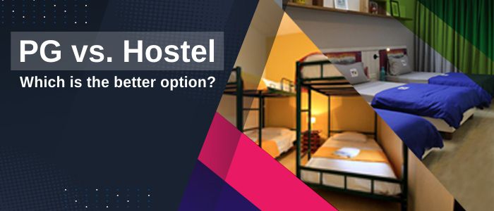 PG vs. Hostel