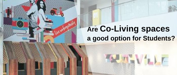 Co-Living spaces a good option for Students