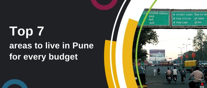Top 7 areas to live in Pune for every budget